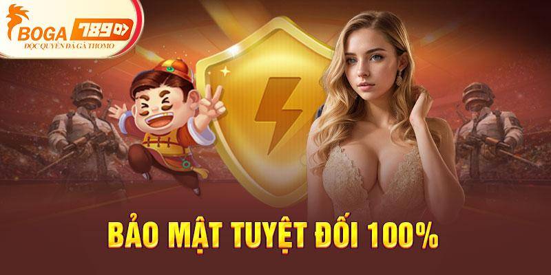 Bảo mật tuyệt đối 100%